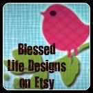 Blessed Life Designs