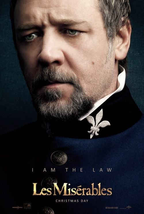 a promotional poster of Russel Crow as Javert looking stern - caption reads I am the law
