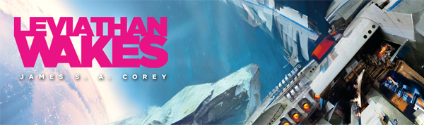 Banner for the cover of Leviathan Wakes with title in bold block letters and James S.A. Corey is smaller block letters