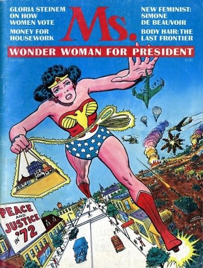 Ms Magazine cover featuring Wonder Woman and saying Wonder Woman for President