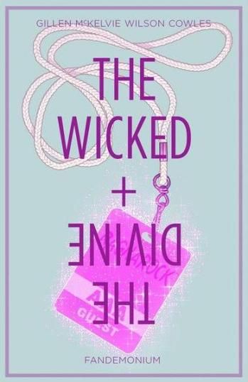 The Wicked + The Divine Volume 2: Fandemonium