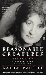 cover of Reasonable Creatures featuring photo of Katha Pollitt