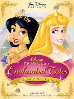 Disney Princess Enchanted Tales: Follow Your Dreams [Latino]