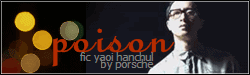 poison{yaoi hanchul}